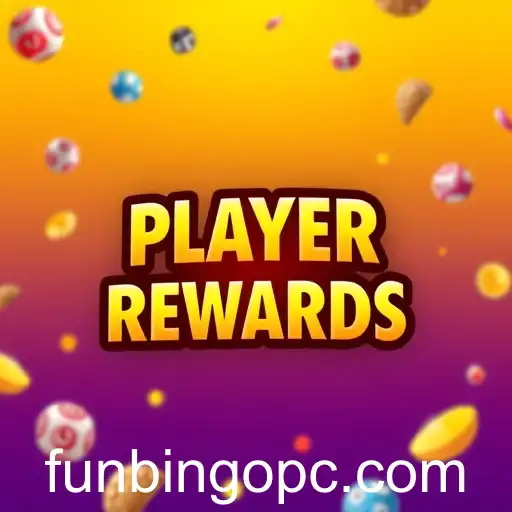Exploring the Thrilling World of 'Player Rewards' on FunBingo